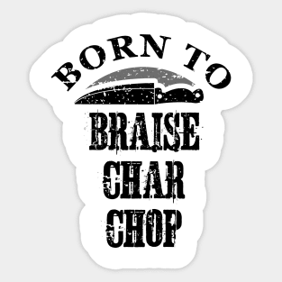 Born To Grill Sticker